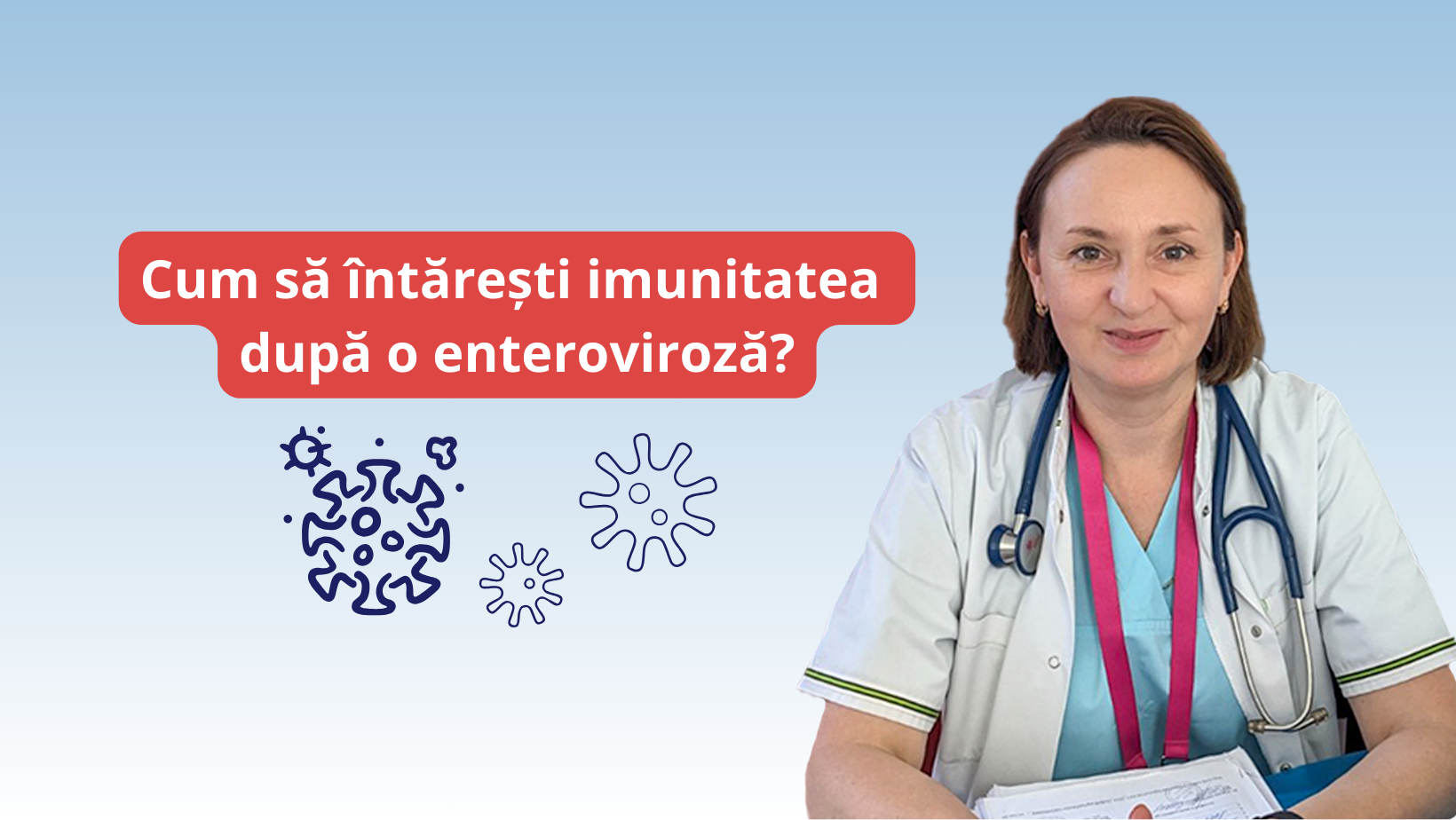 Cum să întărești imunitatea după o enteroviroză?